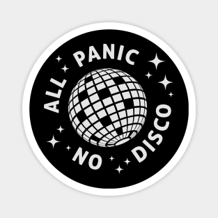 All Panic No Disco Magnet